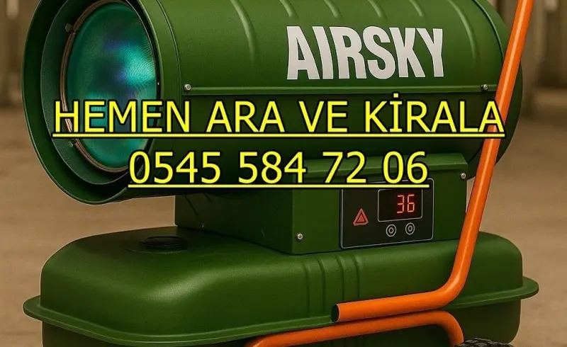 Adana Kozan Mazotlu Isımak Isıtıcı Kiralama
