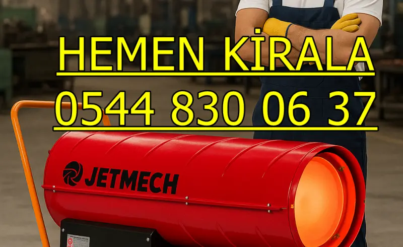 Adıyaman Mazotlu Isımak Isıtıcı Kiralama