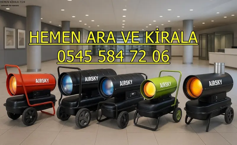 Bingöl Mazotlu Isımak Isıtıcı Kiralama