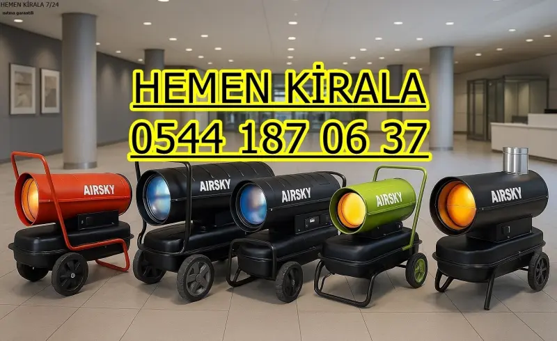 Denizli Honaz Mazotlu Isımak Isıtıcı Kiralama