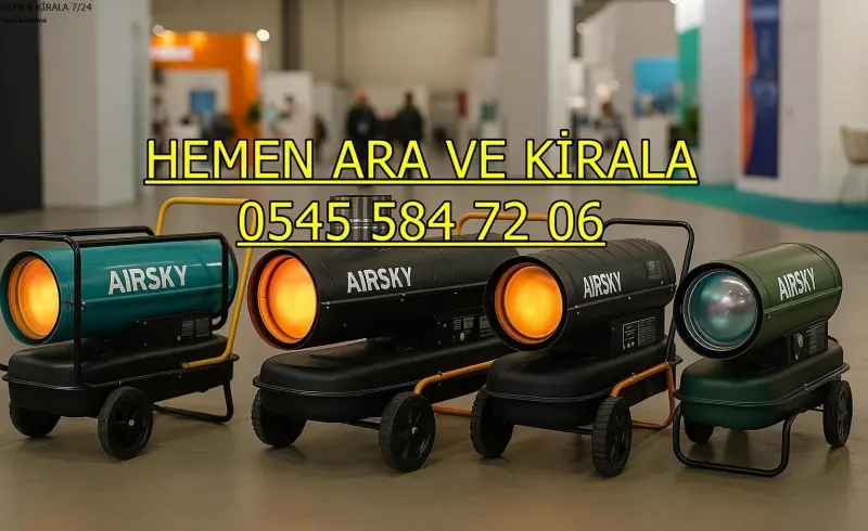İstanbul Ataşehir Mazotlu Isımak Isıtıcı Kiralama