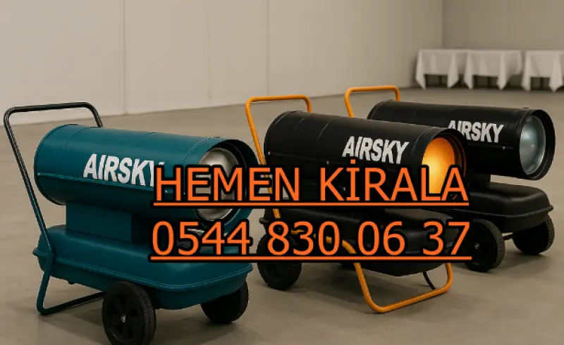 İstanbul Başakşehir Mazotlu Isımak Isıtıcı Kiralama
