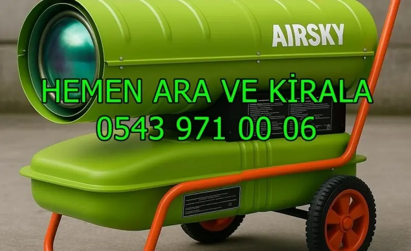 İstanbul Fatih Mazotlu Isımak Isıtıcı Kiralama