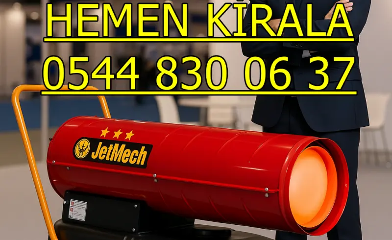 Malatya Mazotlu Isımak Isıtıcı Kiralama