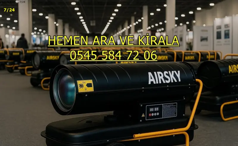 Mersin Anamur Mazotlu Isımak Isıtıcı Kiralama