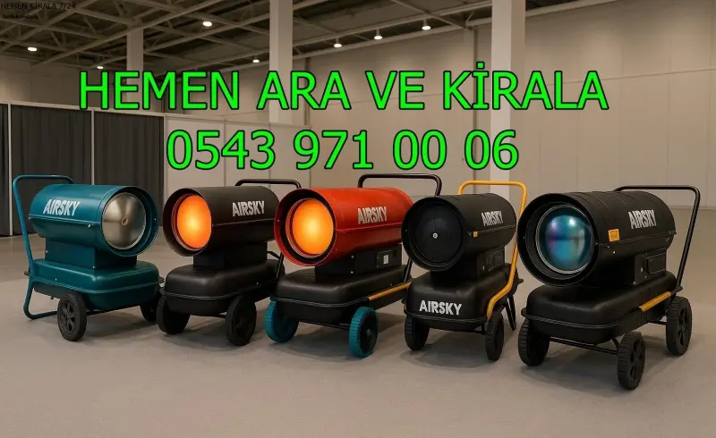 Mersin Mazotlu Isımak Isıtıcı Kiralama