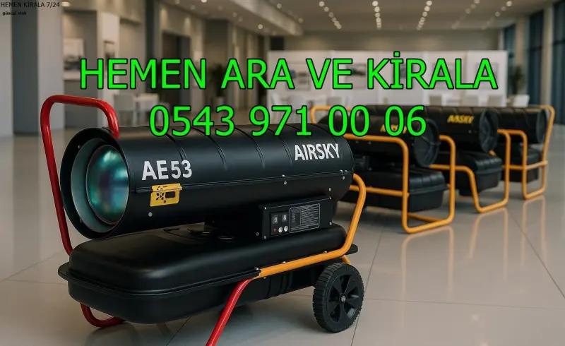 Samsun Terme Mazotlu Isımak Isıtıcı Kiralama